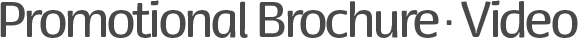 Promotional brochure · video